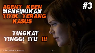 Agent KEEN Mulai mendapatkan titik terang tentang kasus tingkat tinggi itu | Chapt. 3