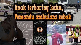 Kemalangan M4UT meragut anak pemandu ambulans, akui sebak