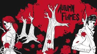 Autumn Flames \