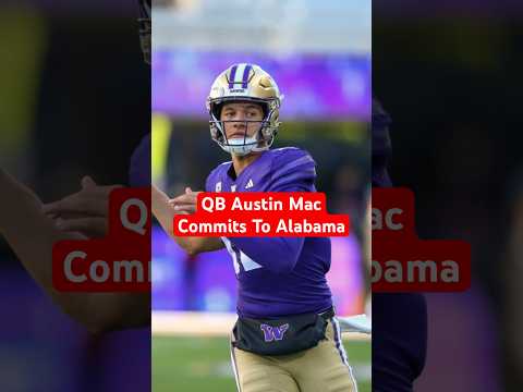 Washington QB Austin Mack Commits To Alabama; Kalen DeBoer Lands First ...