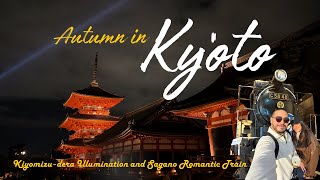 Autumn in Kyoto: Illumination in Kiyomizu-dera, Sagano Romantic Train in Arashiyama, Cafe hopping