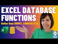 Excel Database Functions - BETTER than SUMIFS, COUNTIFS etc.!