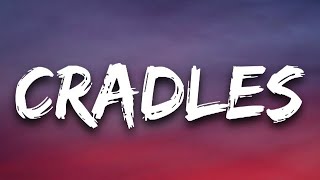Cradles lyrics - Sub Urban