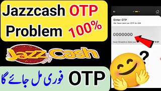 Jazzcash OTP code not receive problem solved only 1 Minute | Jazzcash otp issue | Jazzcash |