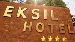 EKSIL HOTEL 💫💫💫💫