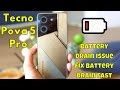 Tecno Pova 5 Pro Battery Drain issue Fix battery drain fast || How to solve battery drain issues