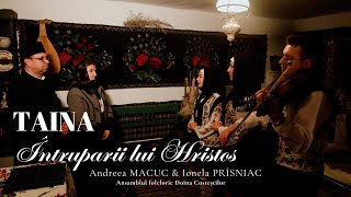 Andreea Macuc și Ionela Prîsniac - Taina Întrupării lui Hristos