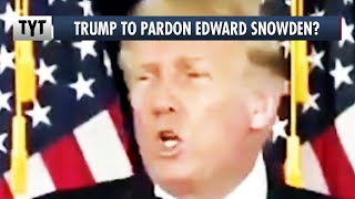 Trump To Pardon Edward Snowden?