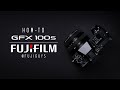 FUJIFILM GFX100S - How-To - Fuji Guys