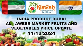 #Dubai #wholesale #price 11/12/2024 #India #fruits #vegetables #kiswah foodstuff #trading #LLC