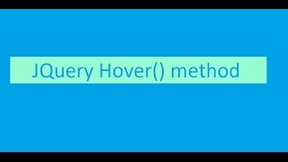 Simple example for : hover() method, jQuery