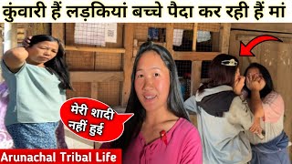 लड़कियाँ किसी से भी कर लेती है शादी | arunachal pradesh Village Life | Tribal Village Life Arunachal