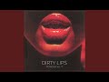 Dirty Lips