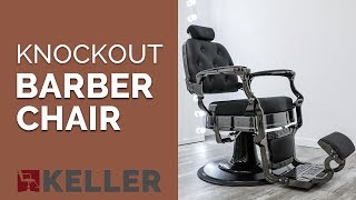 Knockout Barber Chair | Keller International