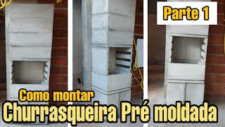 Parte-1:COMO MONTAR CHURRASQUEIRA PRÉ MOLDADA || CONSTRUINDO SONHOS