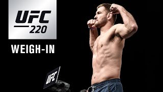 UFC 220: Official Weigh-in