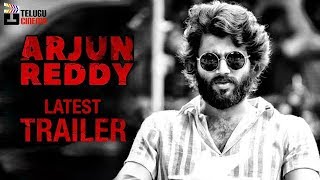 Arjun Reddy LATEST TRAILER | Vijay Deverakonda | Shalini | 2017 Telugu Movies | #ArjunReddy