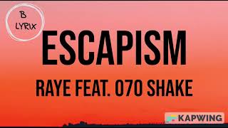 RAYE - Escapism. feat. 070 Shake sped up (Lyric Video)