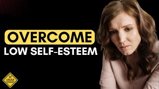 🌹 Helpful Ways: 20 Habits of Low Self-Esteem in a Woman