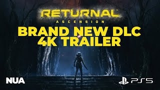 RETURNAL:  ASCENSION (4K Trailer)