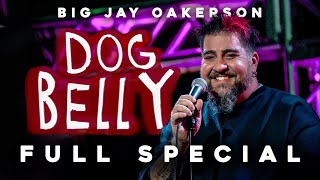Big Jay Oakerson: DOG BELLY (2023) - FULL SPECIAL