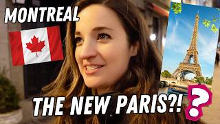 Is Montreal REALLY the *PARIS* of North America?!