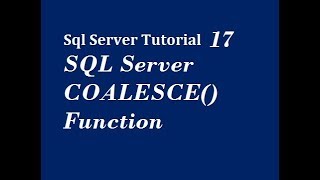 SQL Server COALESCE() Function