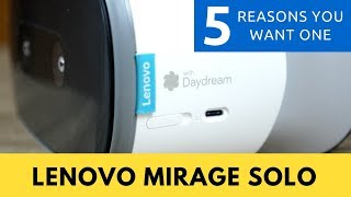Lenovo Mirage Solo VR - 5 Reasons You Want One