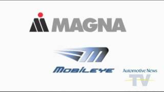 Mobileye \u0026 Magna - Safety News on Automotive News