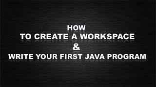 How to Create a Project in Eclipse and write your First Java Program
