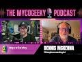 dennis mckenna tells all about his early years 🍄 ✨ the mycogeeky podcast