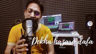 Dekha Hazaro Dafa | Arijit Singh | Rustom | Cover | Prksh