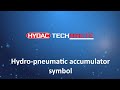 HYDAC TechMinute - Hydro-pneumatic accumulator symbol