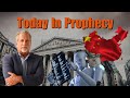 Today in Prophecy 11-4-24