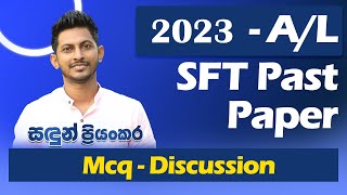 SFT || 2023 A/L || Past Paper || MCQ Discussion || Sandun Priyankara