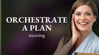 Orchestrating Success: The Art of Planning