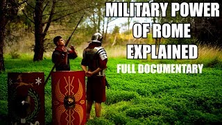 Roman Might - Military Power of Rome Explained