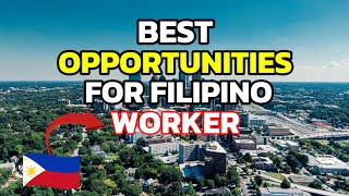 10 Countries With the Best Opportunities for Filipino Workers