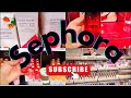 Sephora Collection France /Makeup Skin Care Products . 💄 DD Vlogs France