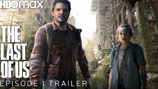 The Last of Us | EPISODE 1 PREVIEW TRAILER | HBO Max