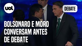 Bolsonaro e Sergio Moro conversam antes de debate: veja o vídeo