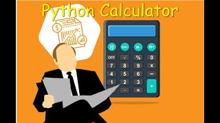 How to Create a Simple Calculator Program using Python | Python | Great Programming |Tutorial 3