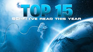 Top 15 Science Fiction Books I read in 2022