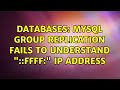 Databases: MySQL Group Replication fails to understand 