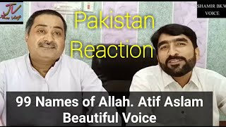 Pakistan Reaction | Asma ul Husna | 99 Names of Allah | Atif Aslam | Jam Vlogs