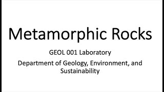 Metamorphic Rock Identification Tutorial