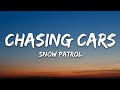 Snow Patrol - Chasing Cars (Lyrics)