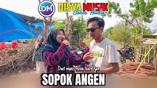 Duet manis bikin Salting ARMILA AZENI feat. OJAN SULING di lagu viral SOPOK ANGEN - DISYA MUSIK