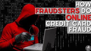 How Credit Card Scammers Do Online Credit Card Fraud | How To Defend Against Credit Card Scammers