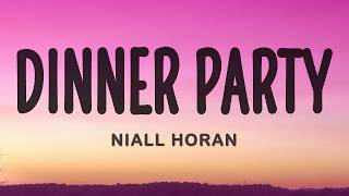 Niall Horan - Dinner Party